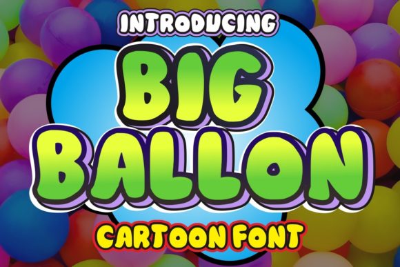 Big Ballon: A Friendly Display Font for Small Business Branding