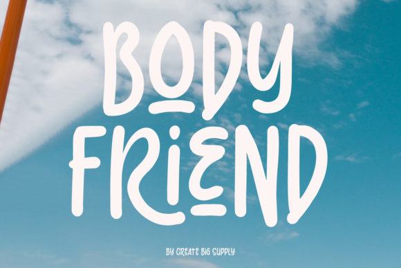 Body Friend: A Display Font for Editorial Warmth and Clarity
