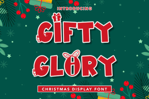 Gifty Glory: A Christmas Display Font That Delivers Joy & Clarity