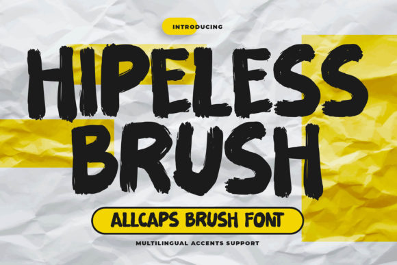 Hipeless Brush: A Display Font That Feels Human