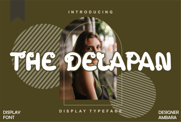 The Delapan: A Display Font That Fits Real Campaign Moments
